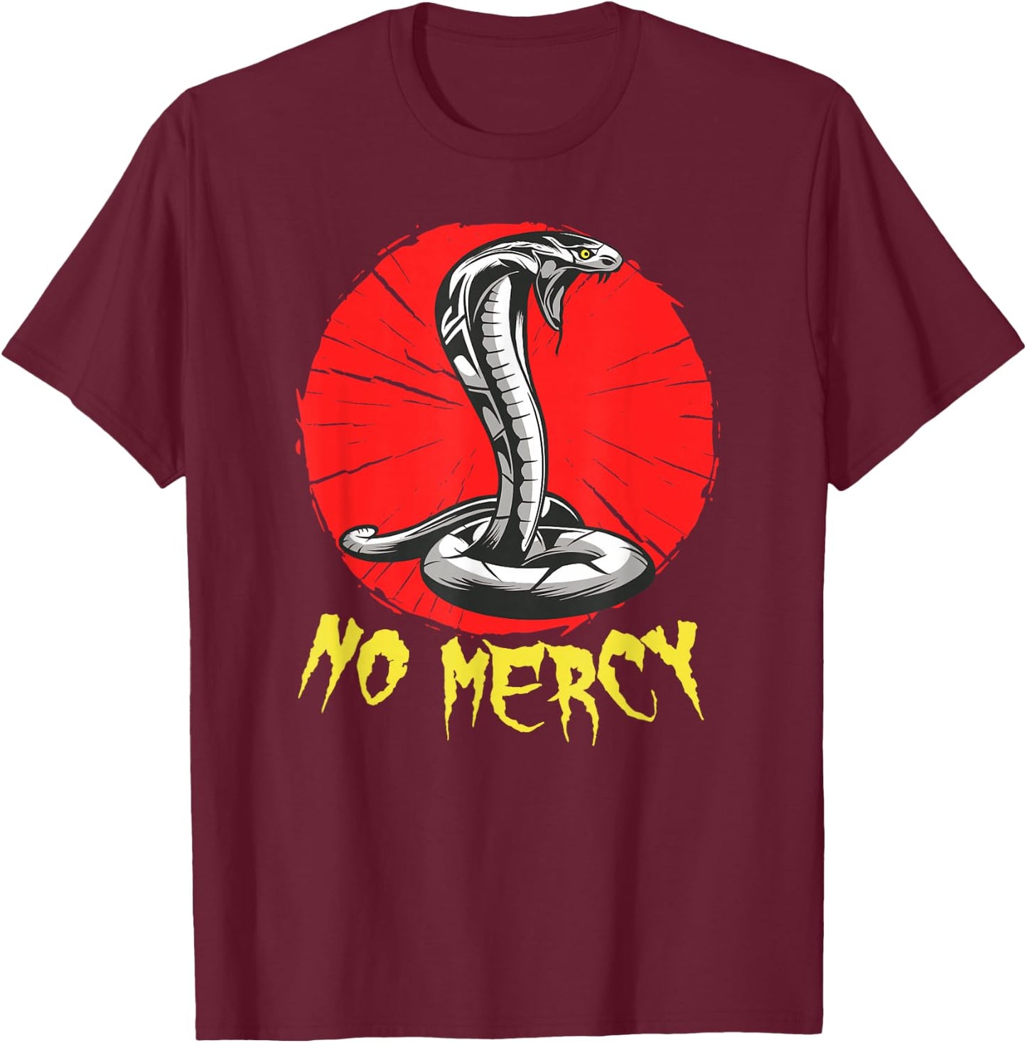Mercy Cobra a Gift for Karate T-Shirt - T-Shirt | Maroon