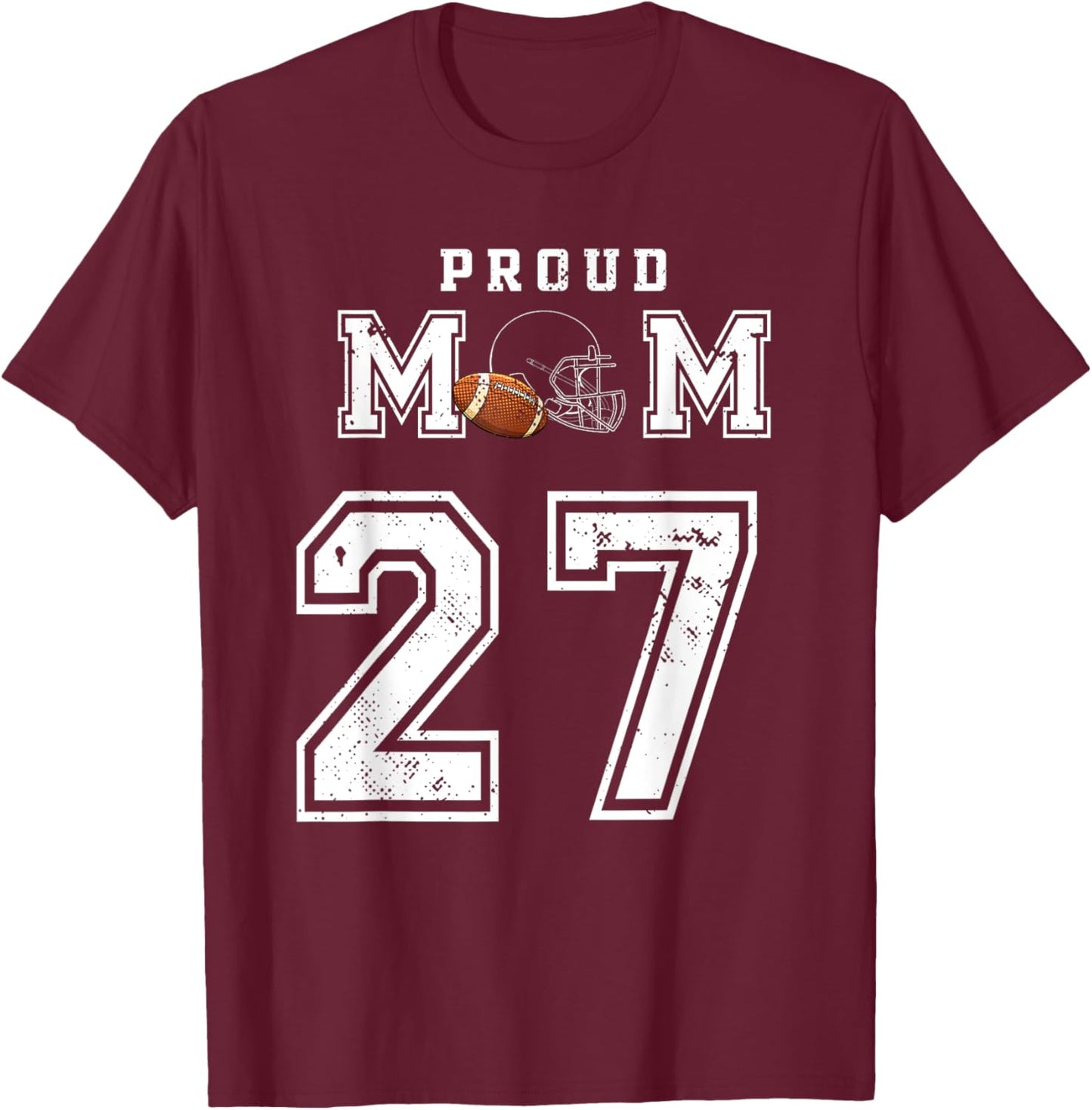 Custom Proud Football Mom Number 27 Personalized T-Shirt - T-Shirt | Maroon