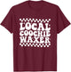 Local Coochie Waxer Esthetician Local Coochie Waxer T-Shirt - T-Shirt | Maroon