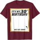 Sign My Shirt It's My 30th Birthday My 30 Years Bday Party T-Shirt - T-Shirt | Maroon