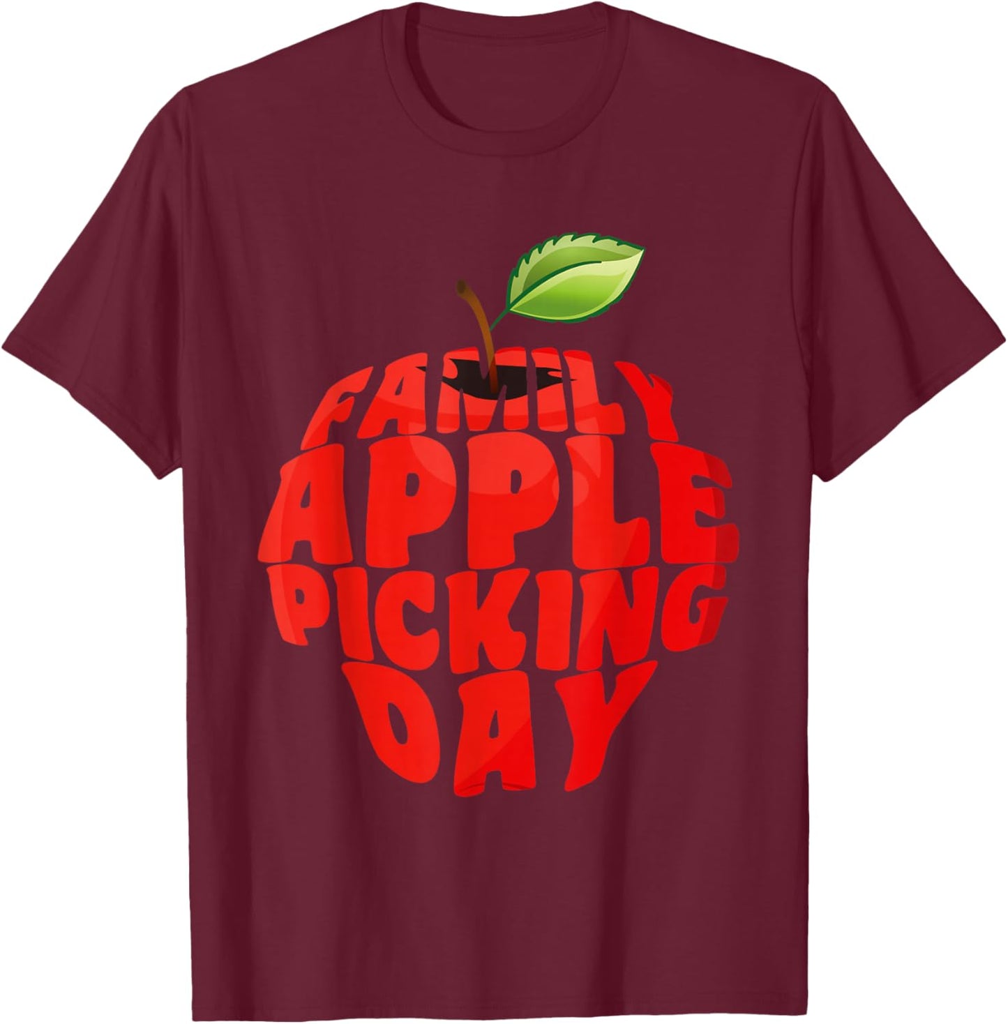Family Apple Picking Day T-Shirt - T-Shirt | Maroon