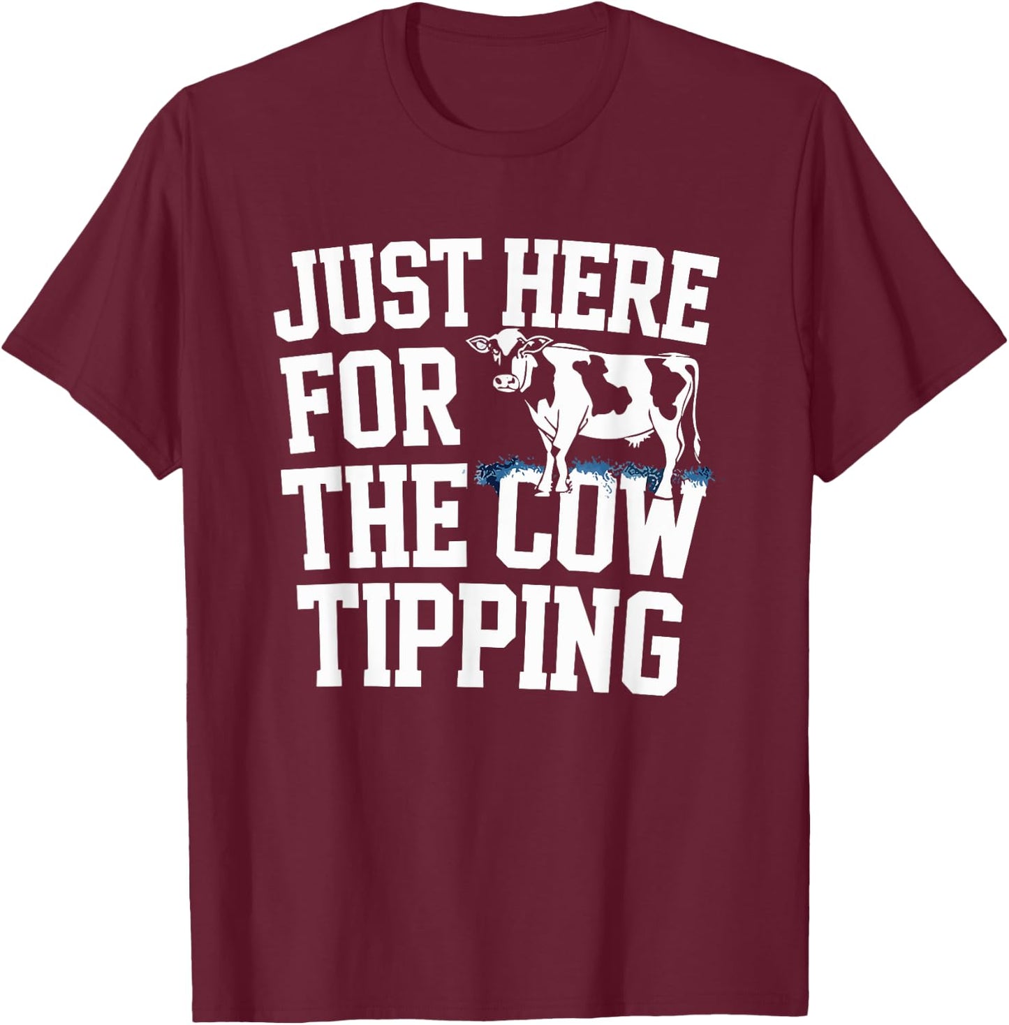 Funny Cow Tipping Joke Country Life Prank T-Shirt - T-Shirt | Maroon