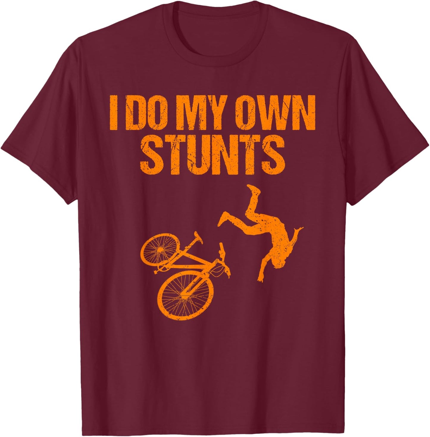 Funny I Do My Own Stunts Gift | Cute Mountain Biker For Kids T-Shirt - T-Shirt | Maroon
