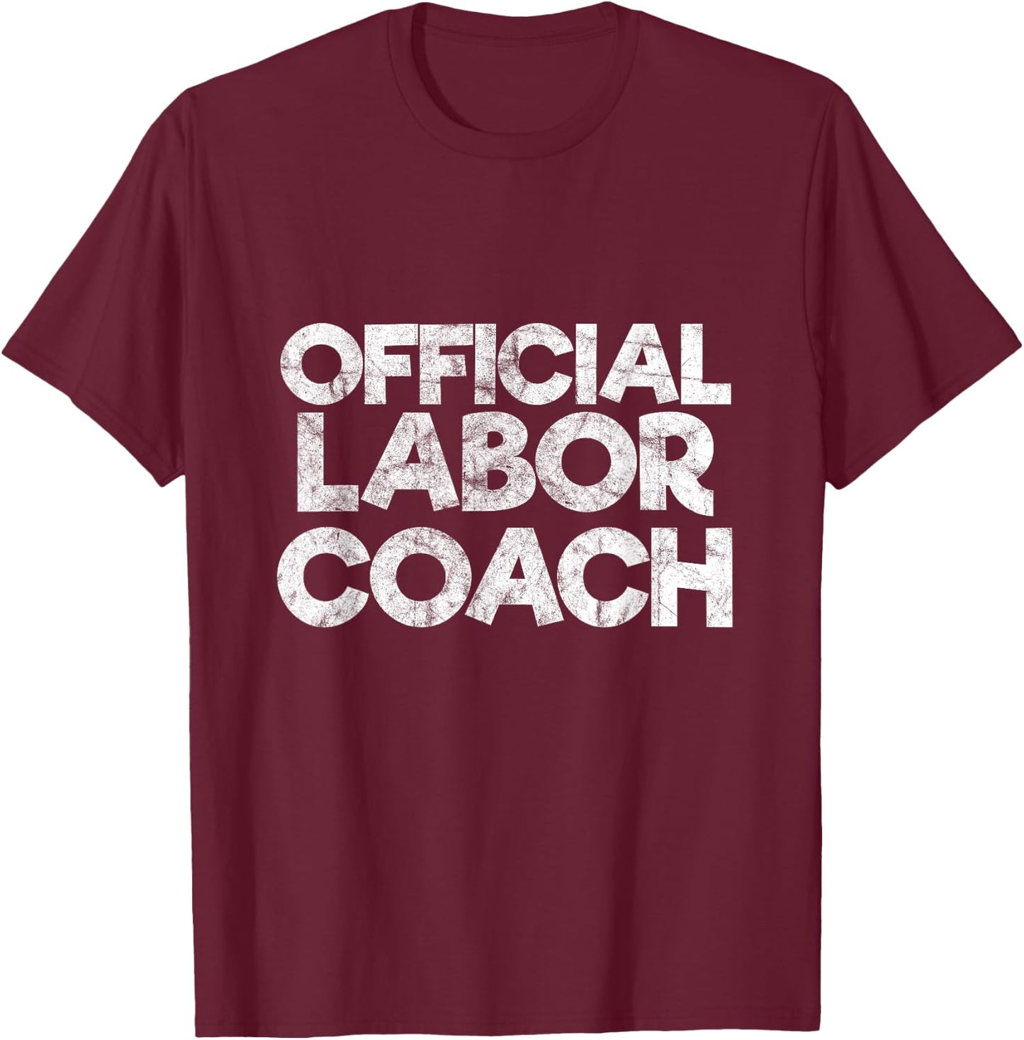 Official Labor Coach in Vintage Style Gift Future Dad T-Shirt - T-Shirt | Maroon