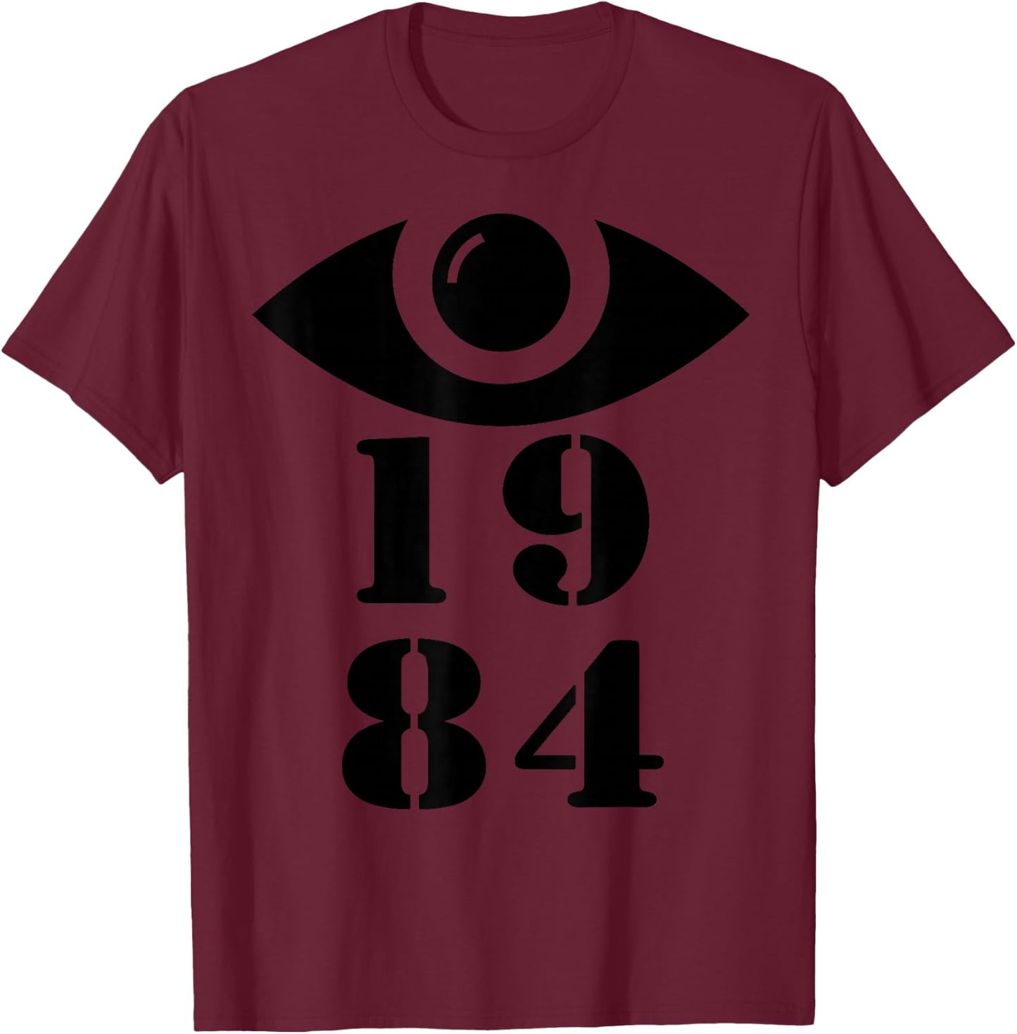 1984 Orwellian Big Brother Is Watching You T-Shirt - T-Shirt | Maroon