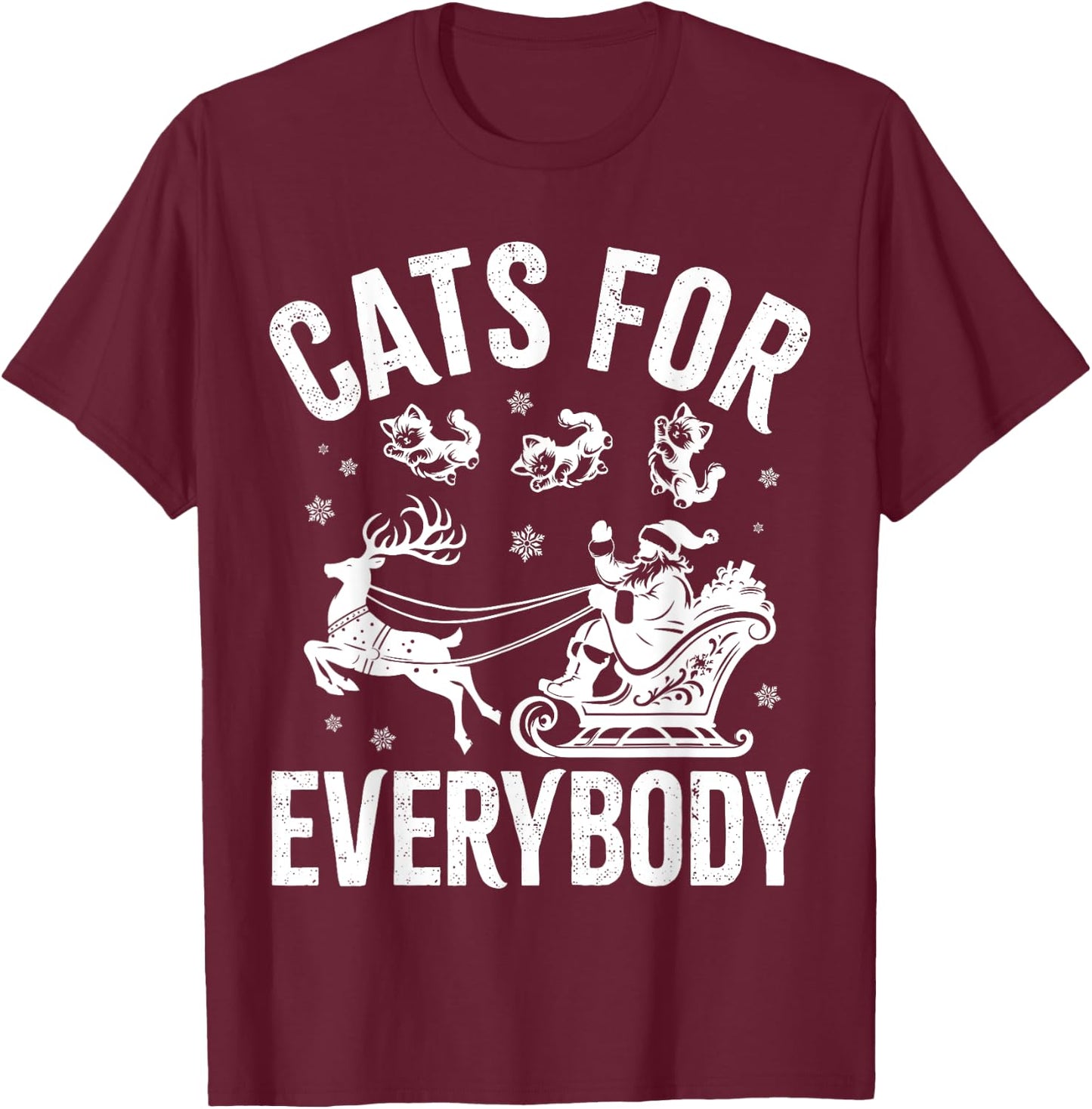 Cats For Everybody Funny Christmas Santa Cat Lover Men Women Kids T-Shirt - T-Shirt | Maroon