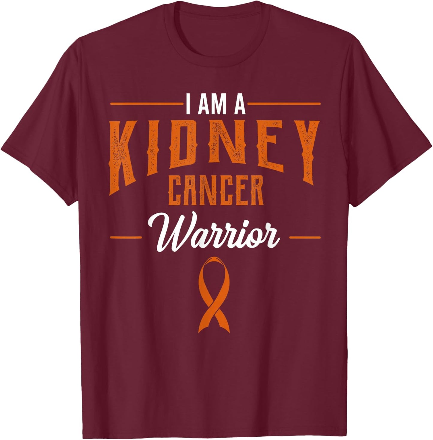 Kidney Cancer Awareness Supporter Wilms Tumor RCC TCC Gift T-Shirt - T-Shirt | Maroon