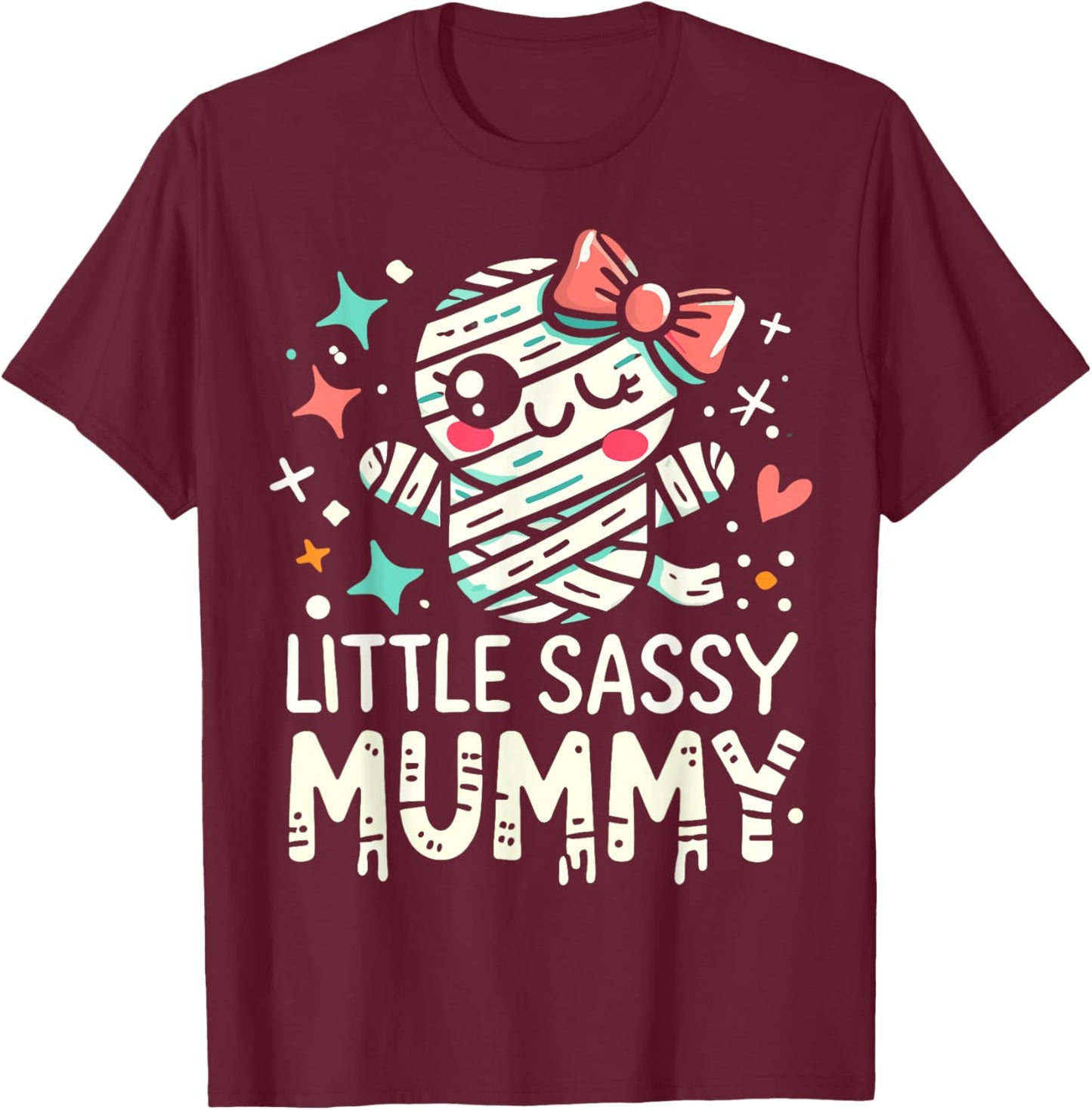 Kids Little Sassy Mummy Girl Cute Mummy Halloween Decor T-Shirt - T-Shirt | Maroon