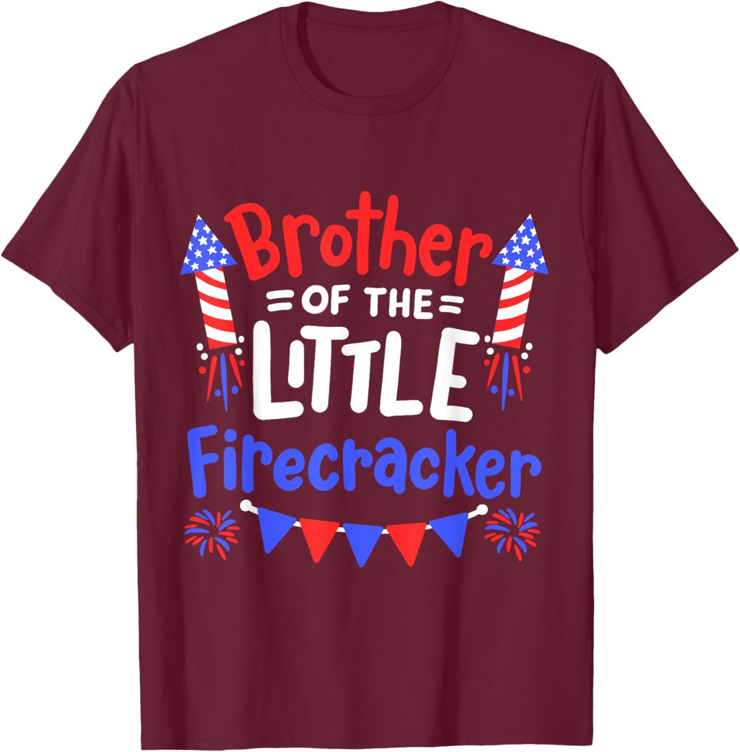 Funny 4th of July Birthday Brother Of The Little Firecracker Kids Men T-Shirt - T-Shirt | Maroon