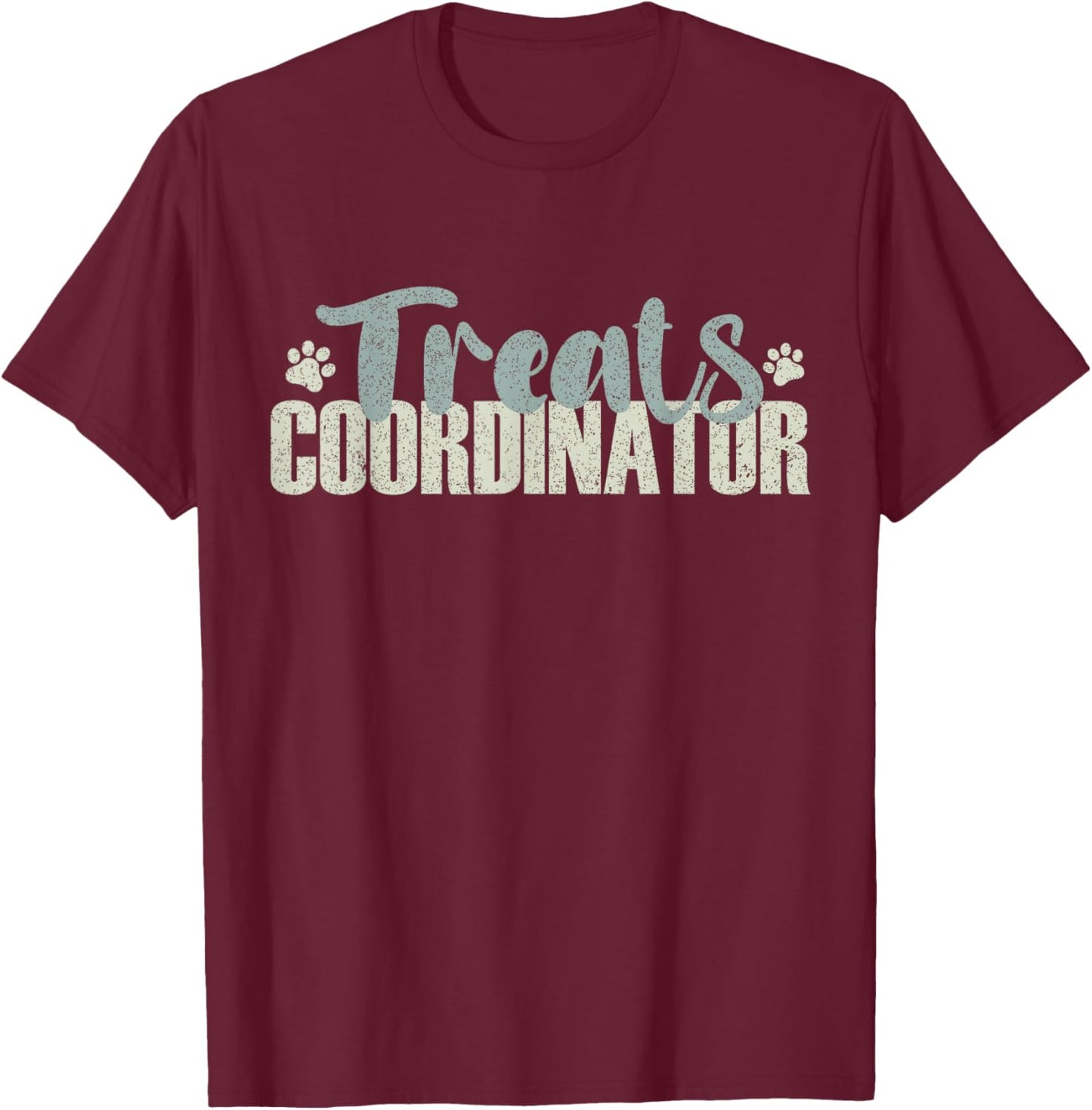 Treats Coordinator Women and Men Dad Responsibilities T-Shirt - T-Shirt | Maroon