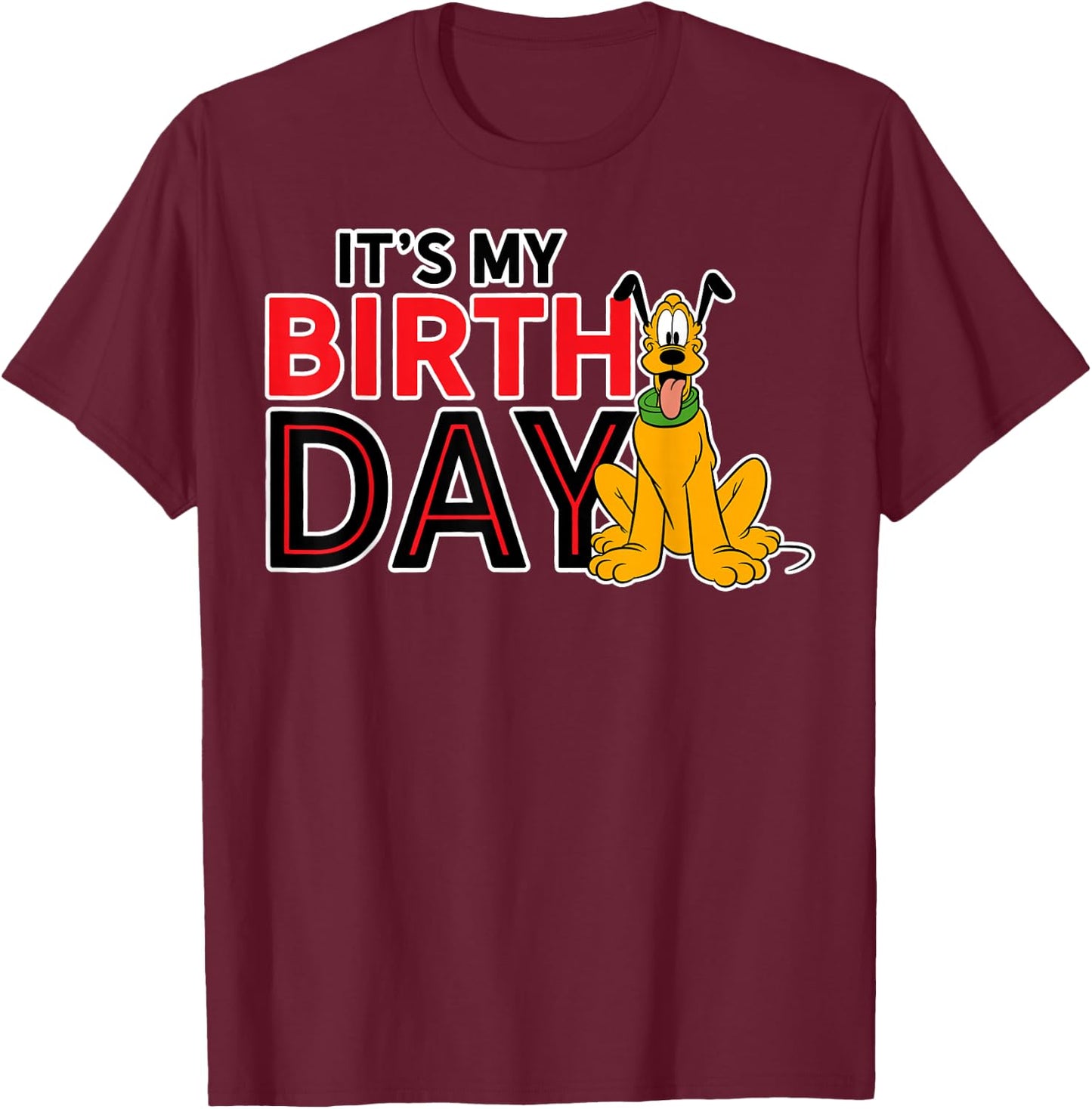 Pluto - It's My Birthday T-Shirt - T-Shirt | Maroon