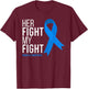 Her Fight is My Fight Diabetes Awareness T1D Type 1 T-Shirt - T-Shirt | Maroon