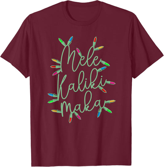 Mele Kalikimaka Christmas Lights Festive Holiday Women Mom T-Shirt - T-Shirt | Maroon