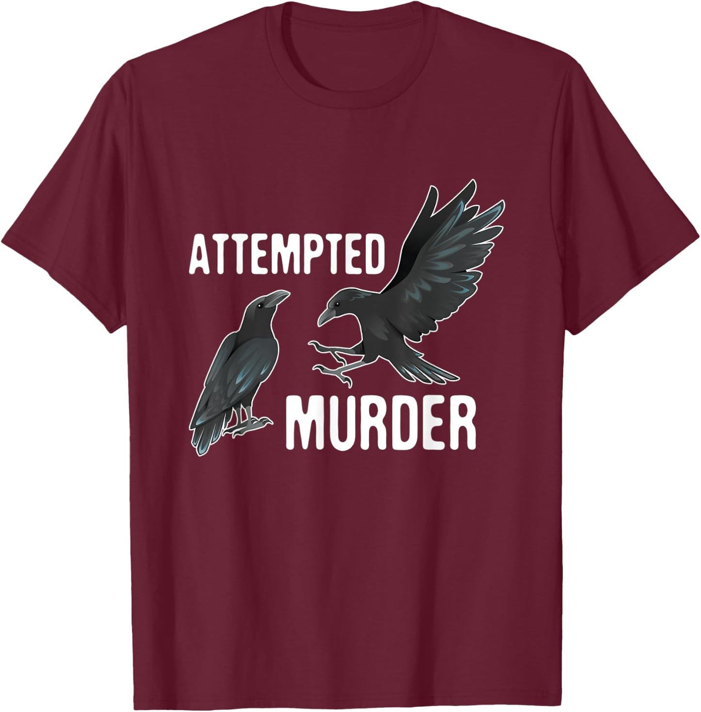 Vintage Attempted Murder Of Crows Bird Watcher Gift T-Shirt - T-Shirt | Maroon