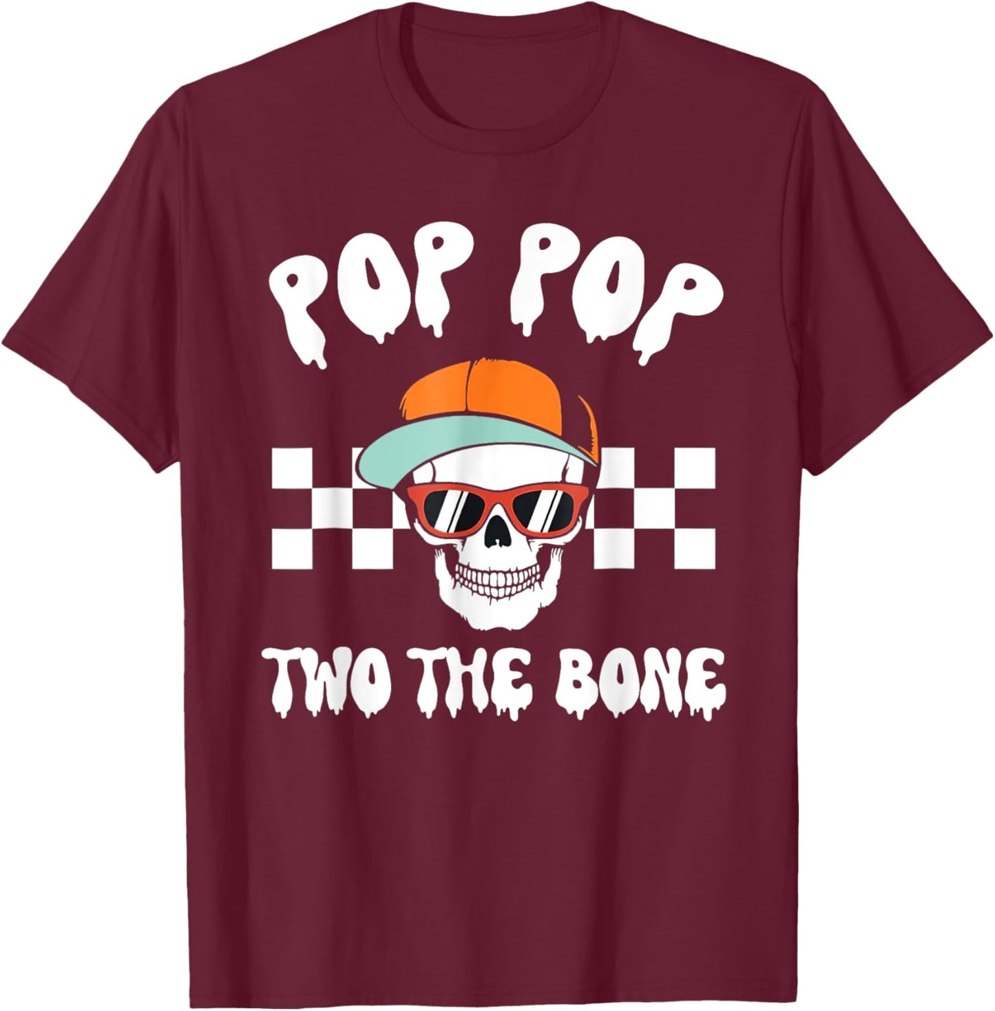 Pop Pop Two The Bone Skeleton Halloween 2nd Birthday Poppy T-Shirt - T-Shirt | Maroon