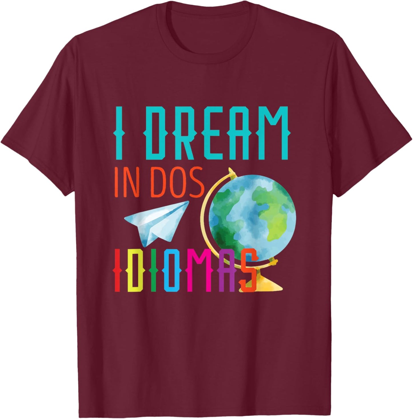 Multilingual Teacher in Dos Idiomas Linguist Language T-Shirt - T-Shirt | Maroon