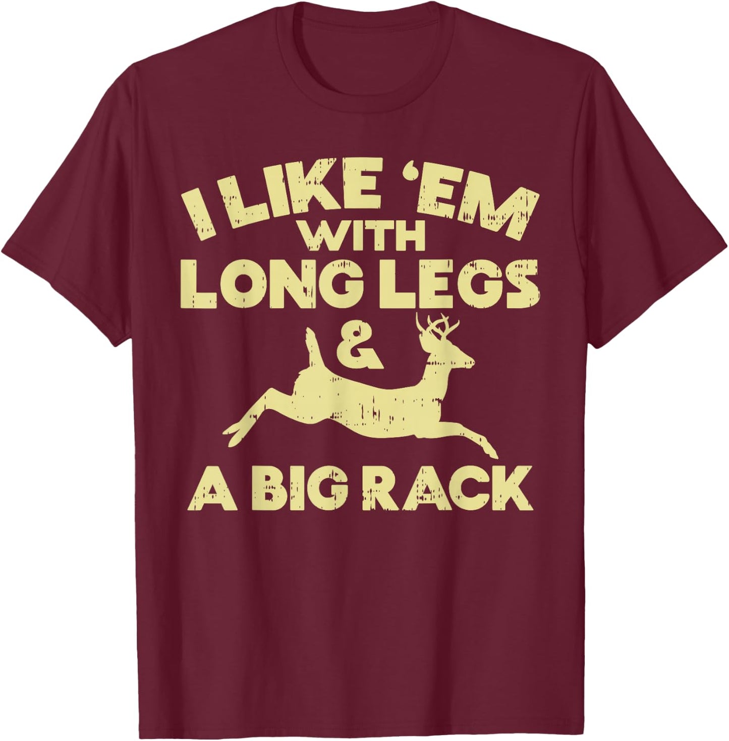 Long Legs Big Rack Deer Vintage Elk Buck Hunting Hunter Gift T-Shirt - T-Shirt | Maroon