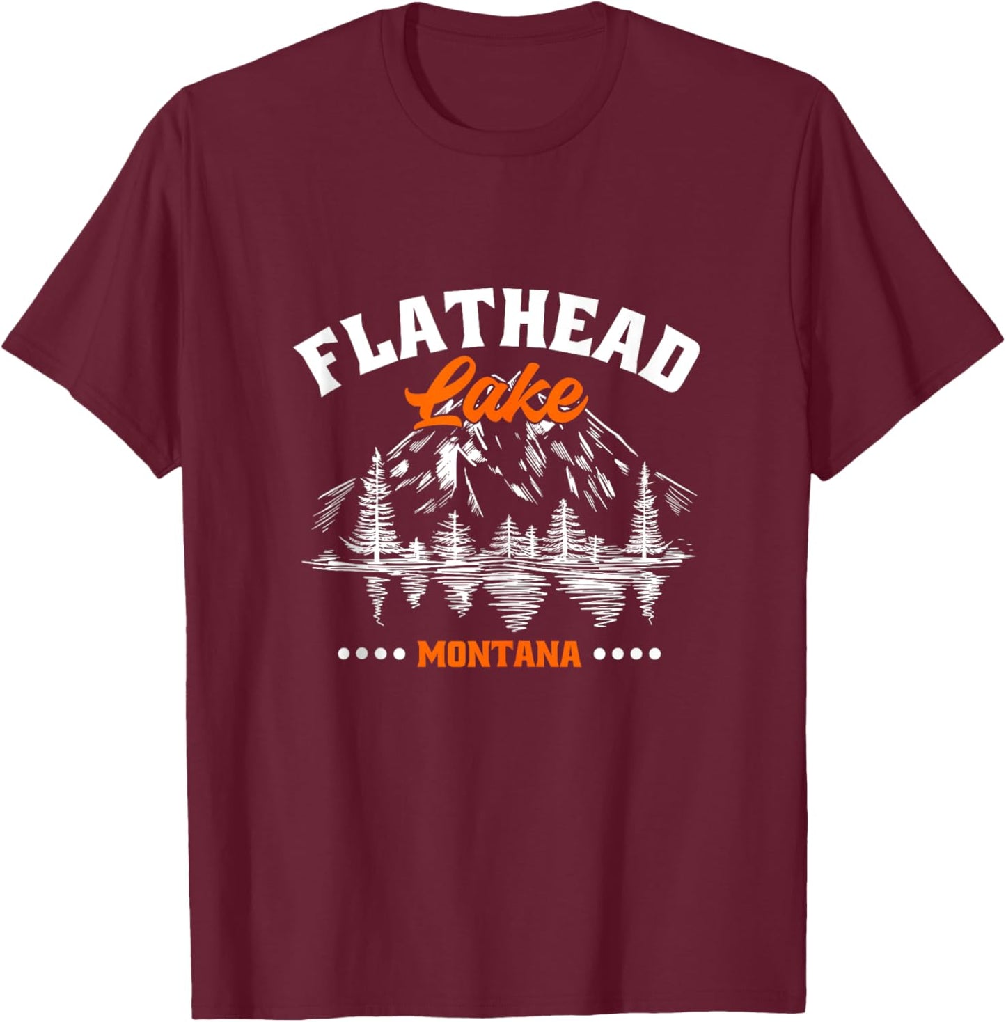 Flathead Lake Montana Kayaking Hiking Camping Fishing T-Shirt - T-Shirt | Maroon