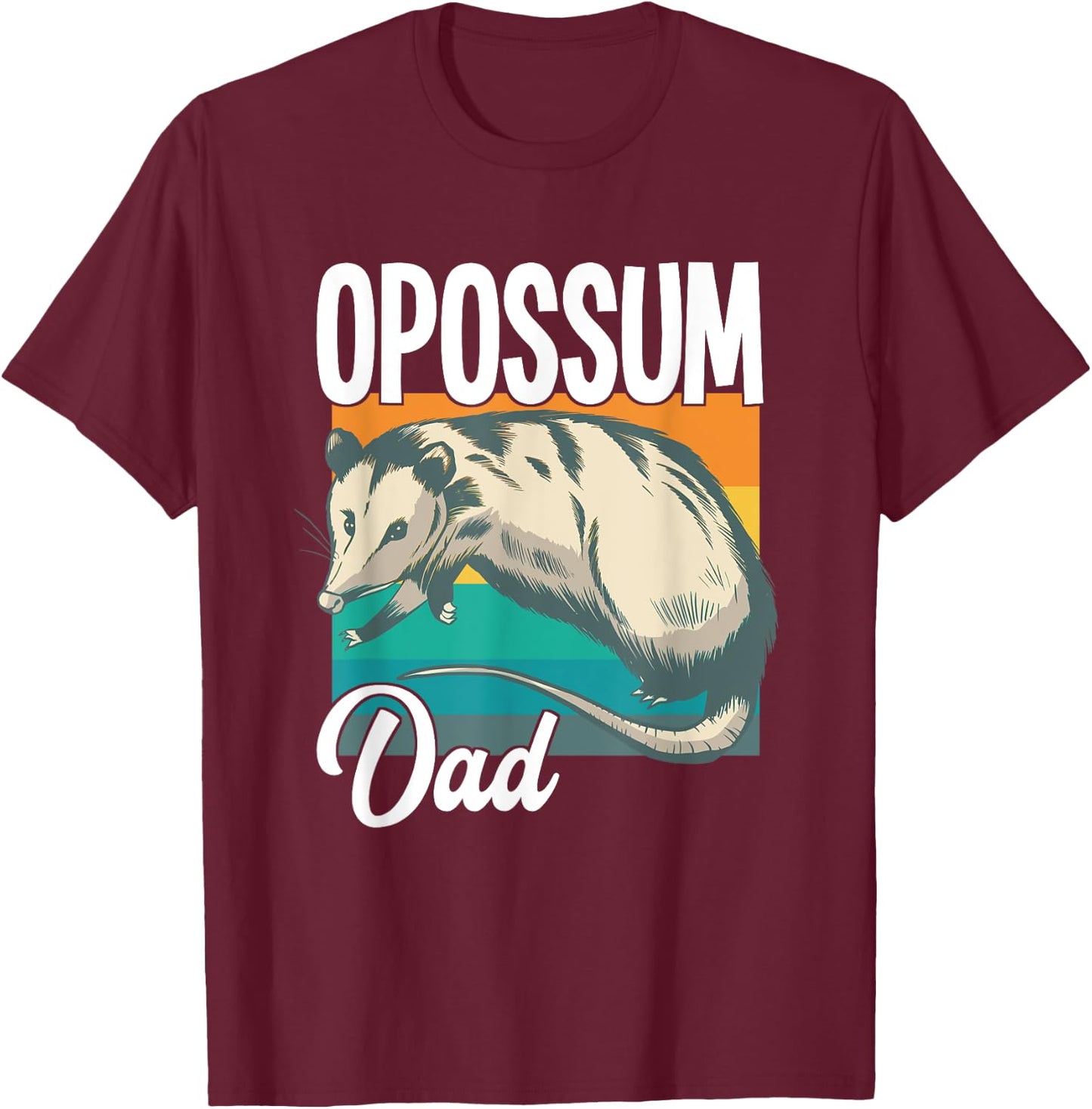 Opossum Dad T-Shirt - T-Shirt | Maroon