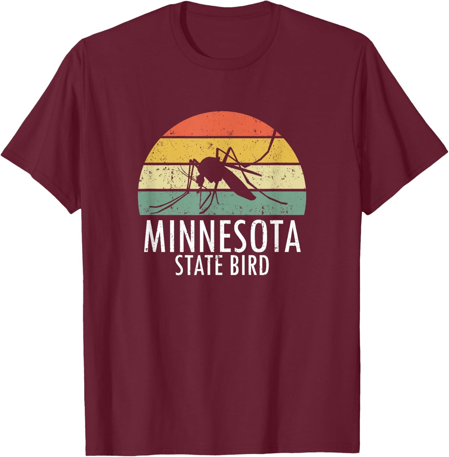 Minnesota Mosquito State Bird Funny Camping Outdoors T-Shirt - T-Shirt | Maroon