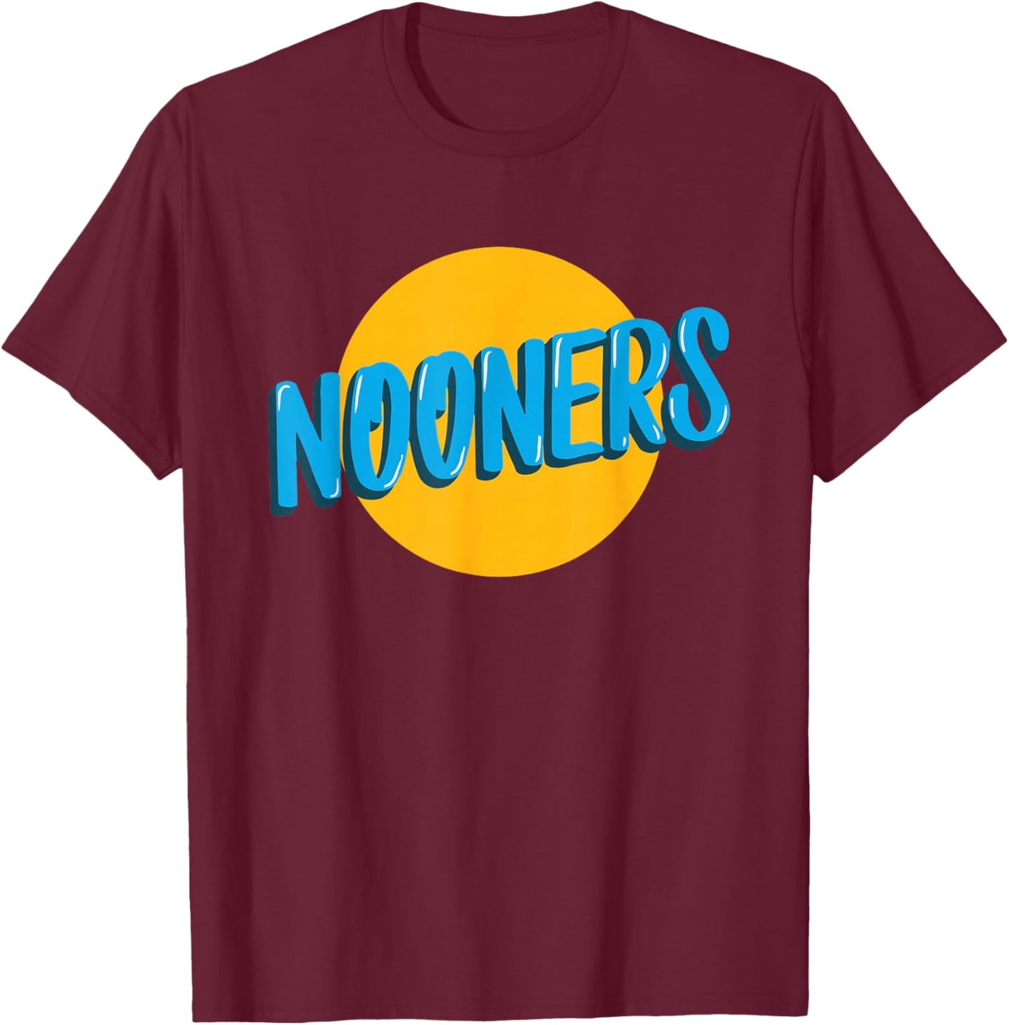 Bad Day To Be A Nooner | Day drinking Nooner Team T-Shirt - T-Shirt | Maroon