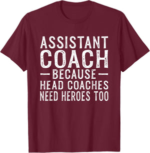 Funny Assistance Trainer T-Shirt - T-Shirt | Maroon