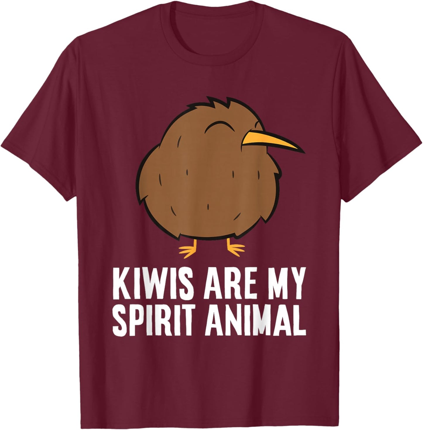 Kiwis Are My Spirit Animal Flightless Kiwi Bird T-Shirt - T-Shirt | Maroon