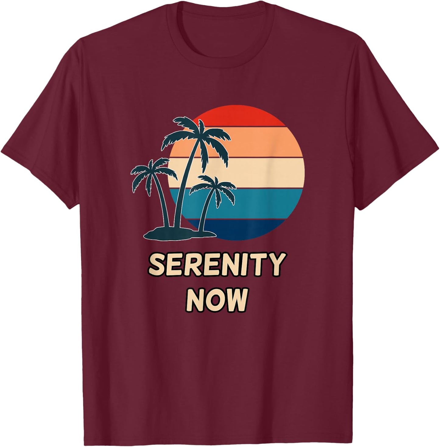 TV Fandom Clothing Express Co -Adults Black Small Serenity Now T-Shirt - T-Shirt | Maroon