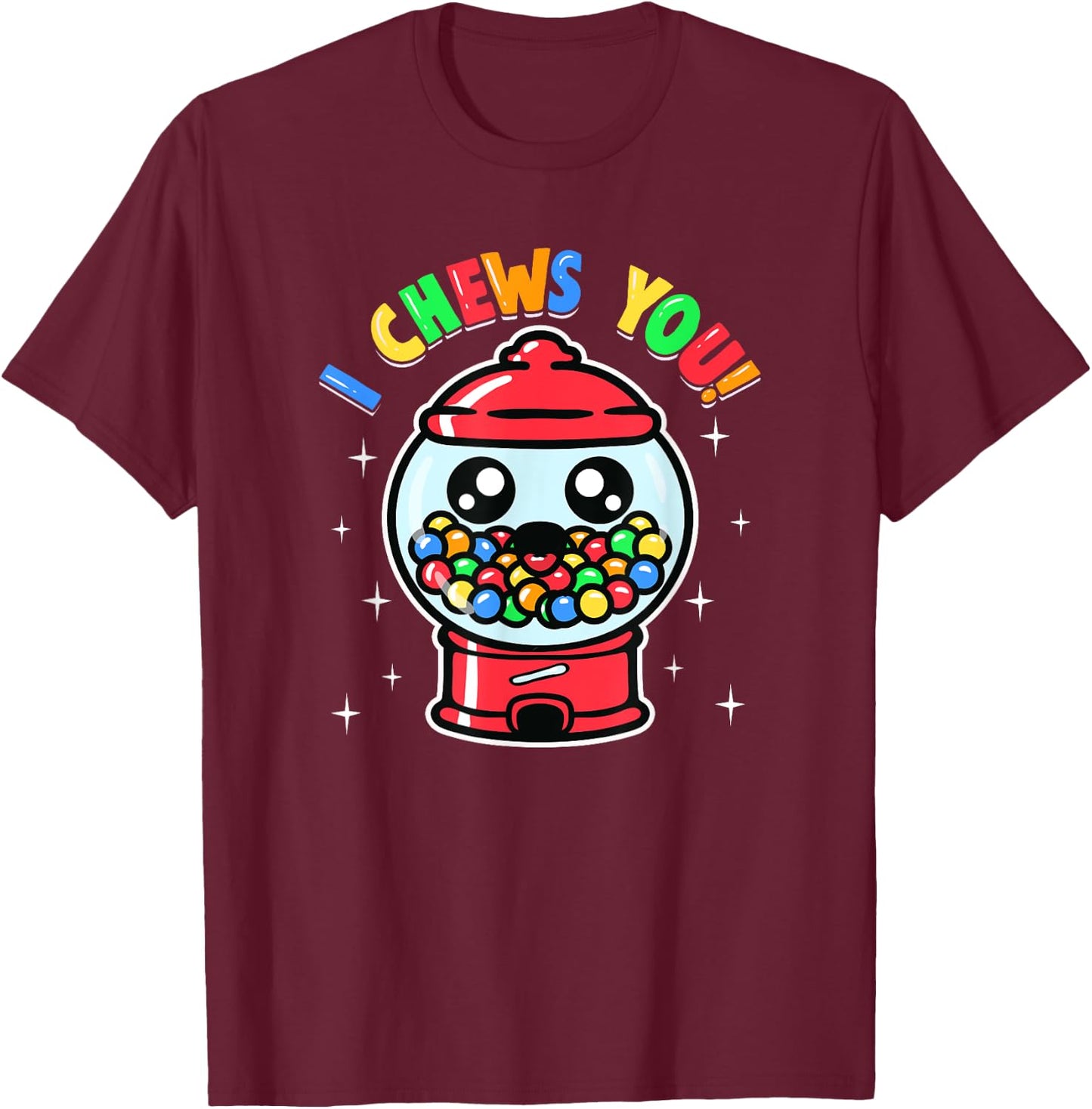 Boys Girls Toddlers Cute I Chews You Bubblegum Machine T-Shirt - T-Shirt | Maroon