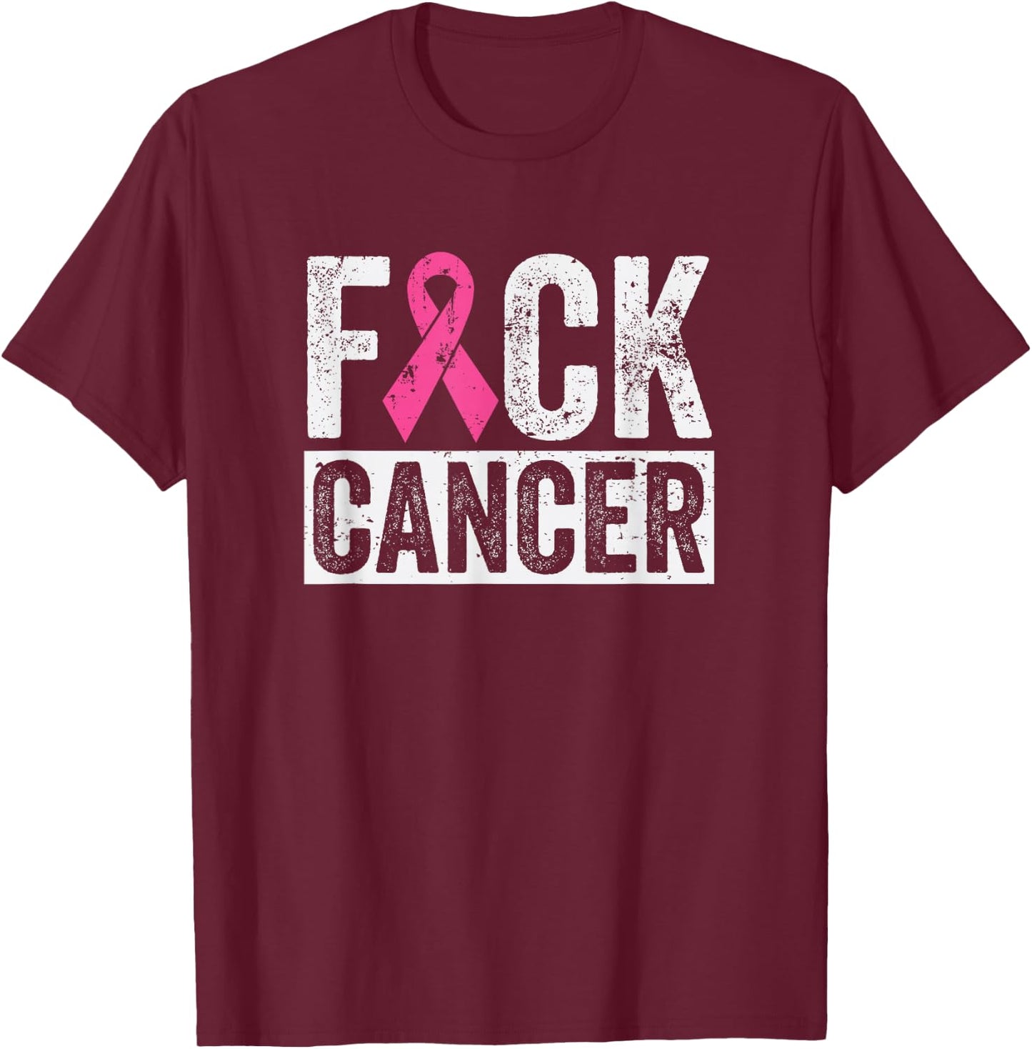 Fuck Cancer Breast Cancer Awareness T-Shirt - T-Shirt | Maroon