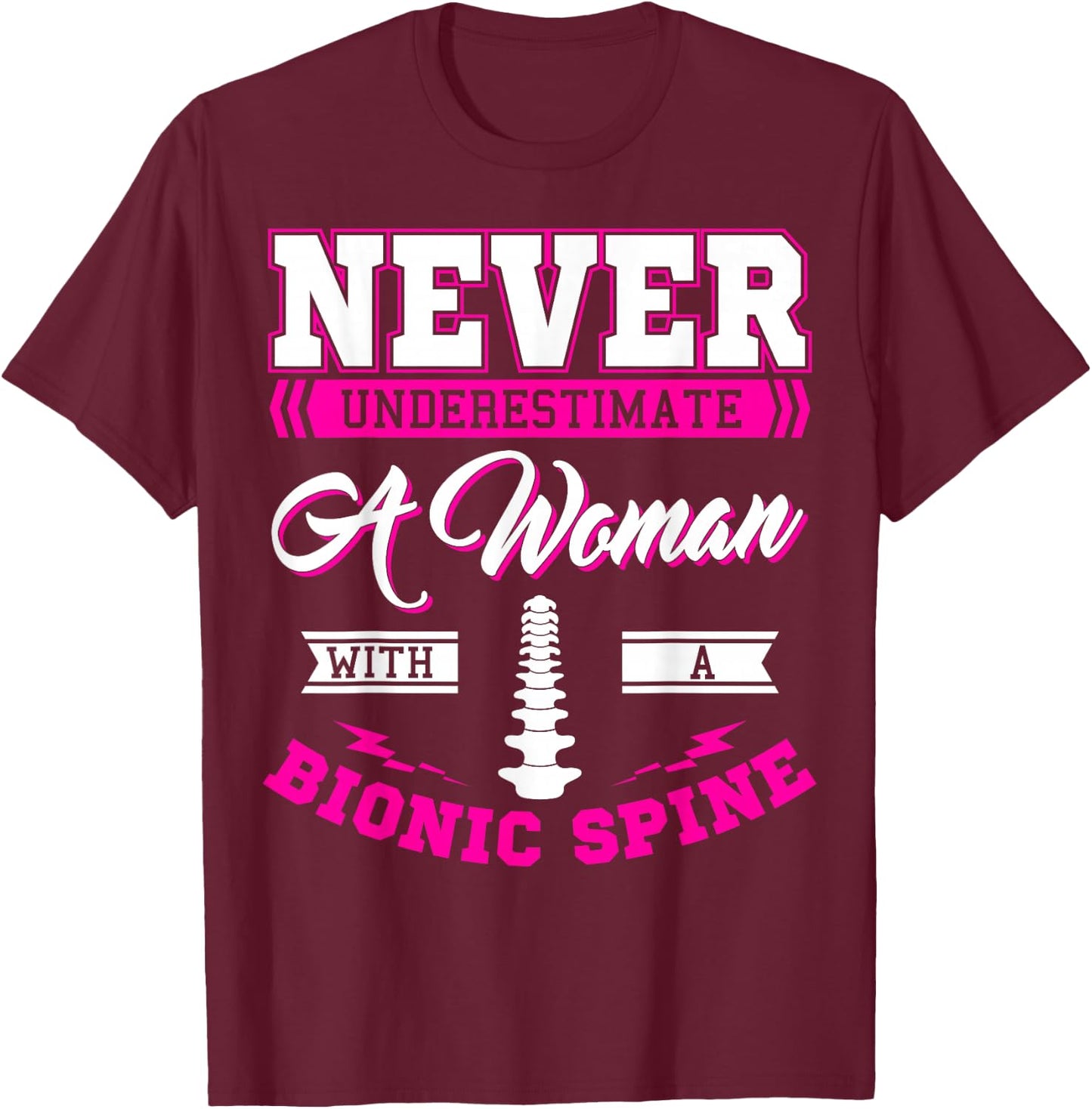 Bionic Spine Surgery Survivor Back Spinal Fusion Recovery T-Shirt - T-Shirt | Maroon
