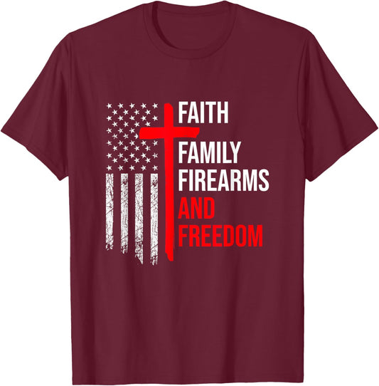 Faith Family Firearms And Freedom 4th of July Flag Christian T-Shirt - T-Shirt | Maroon