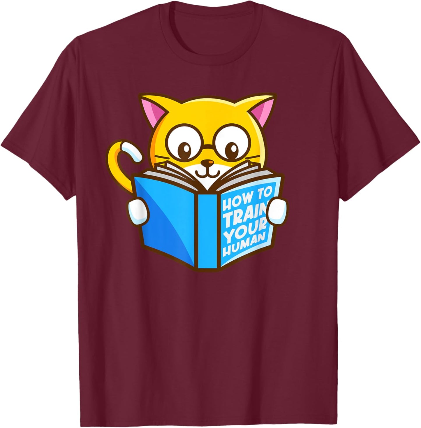 How to train your Human T-Shirt - T-Shirt | Maroon