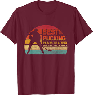 Best Pucking Dad Ever - Funny Fathers Day Hockey Pun T-Shirt - T-Shirt | Maroon