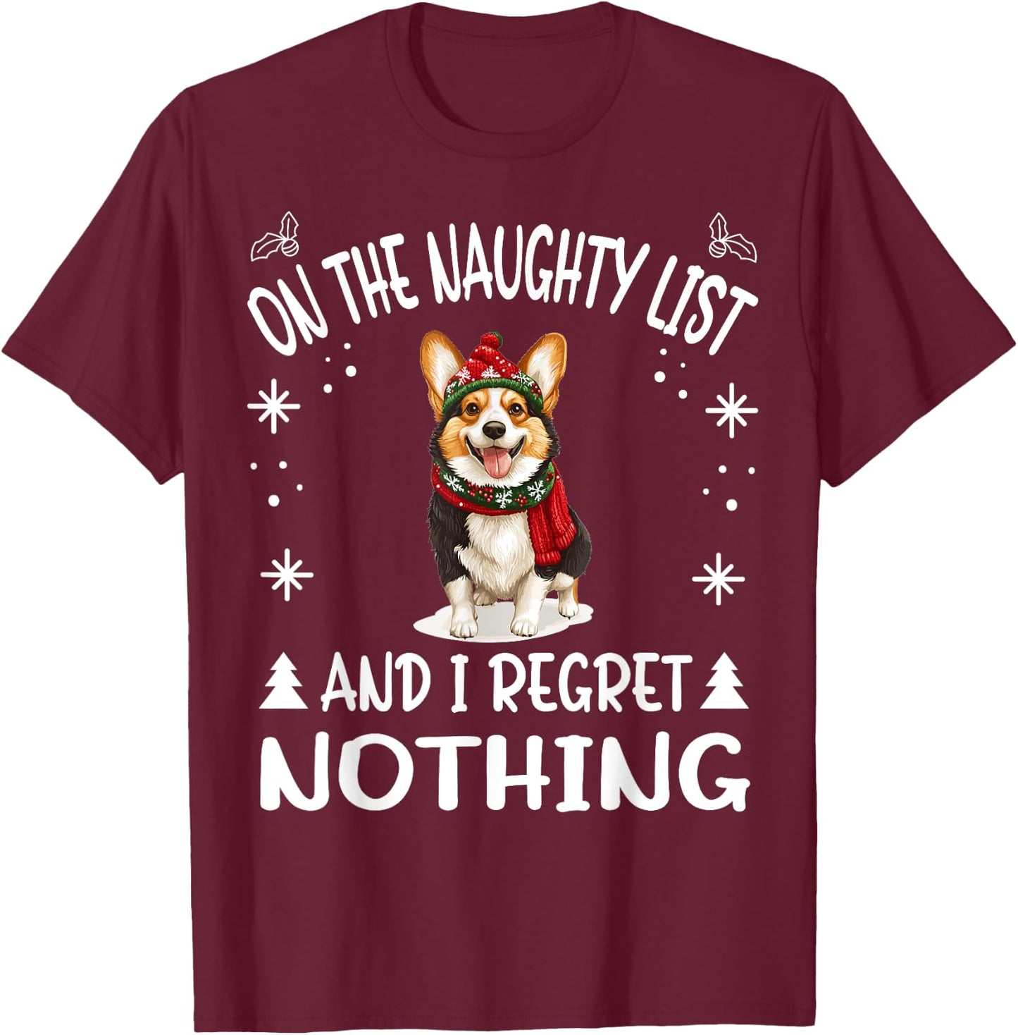 Cute Cardigan Welsh Corgi Dog Christmas On The Naughty List T-Shirt - T-Shirt | Maroon