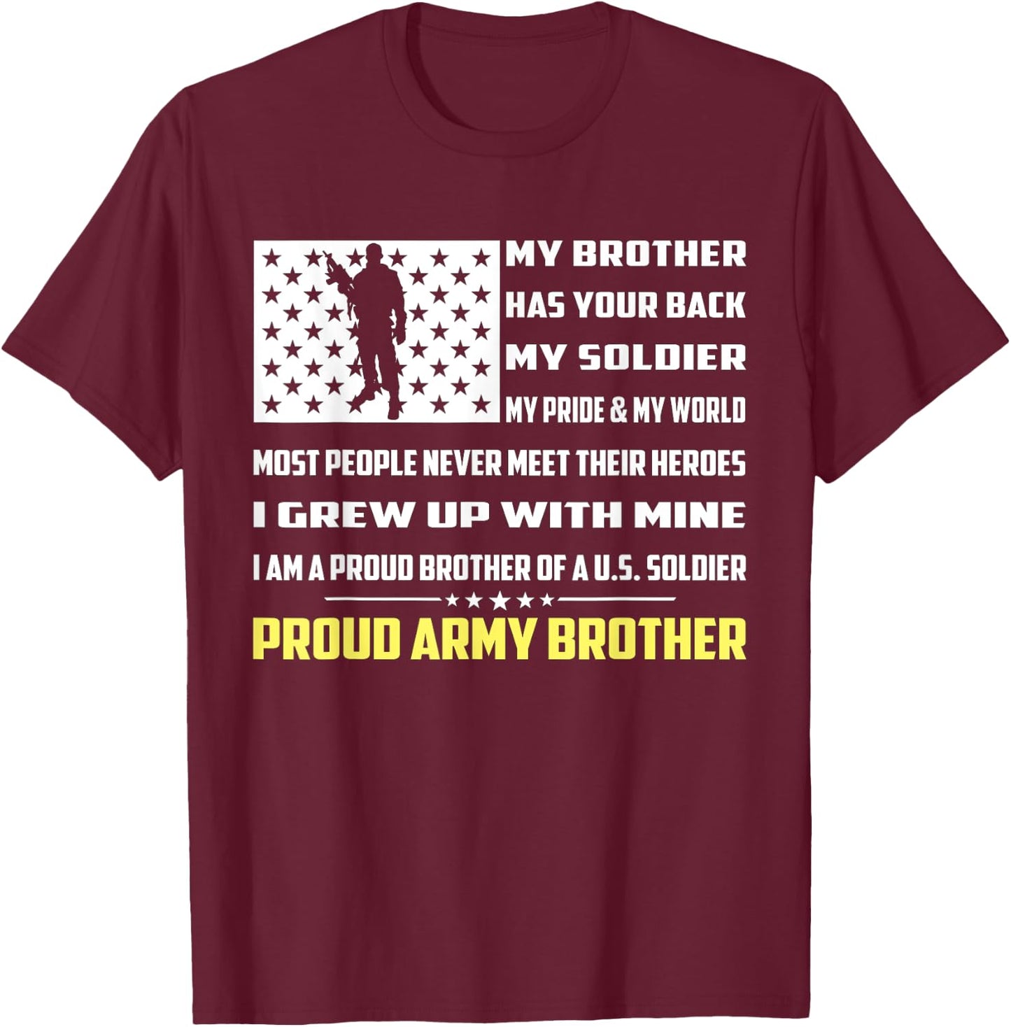 My Brother Has Your Back My Soldier Hero Proud Army Brother T-Shirt - T-Shirt | Maroon