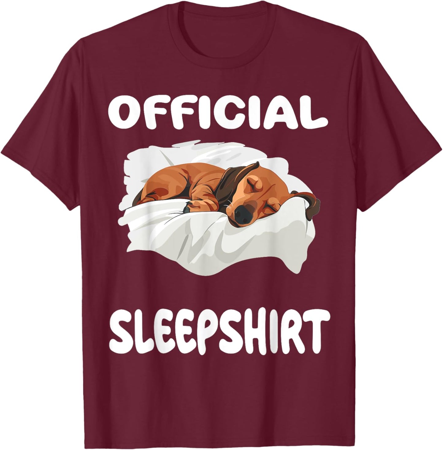 Dachshund Doxie Dog Official Sleepshirt Pajamas Nightgown T-Shirt - T-Shirt | Maroon