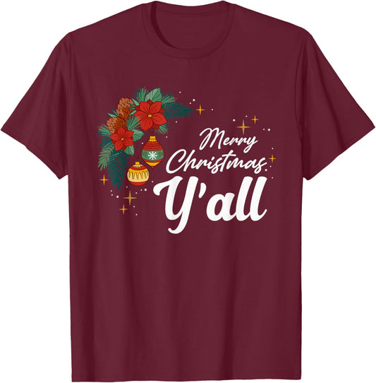 Merry Christmas Y'all Funny Country Southern Xmas Holiday T-Shirt - T-Shirt | Maroon