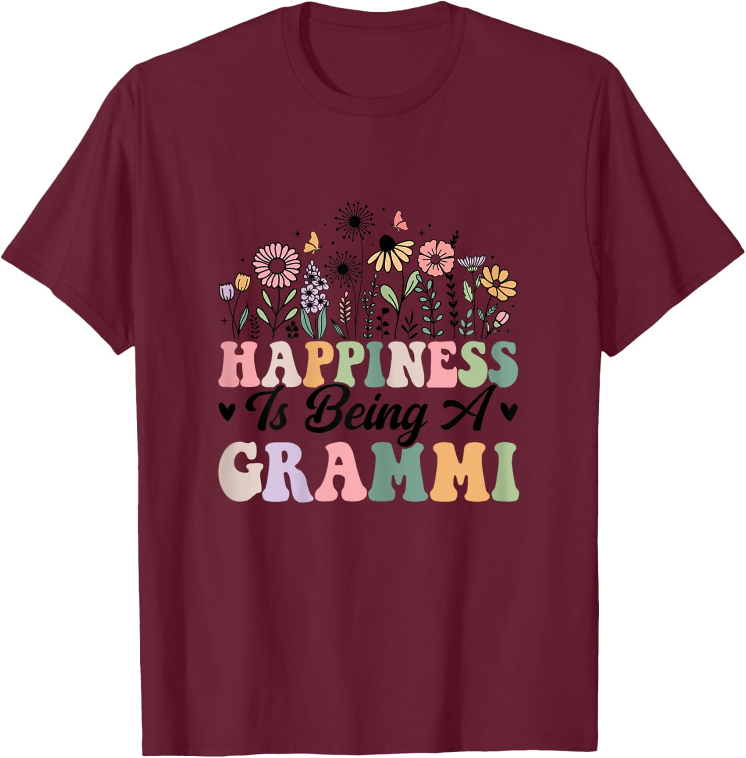 Happiness Is Being A Grammi Worlds Best Grandma Mothers Day T-Shirt - T-Shirt | Maroon