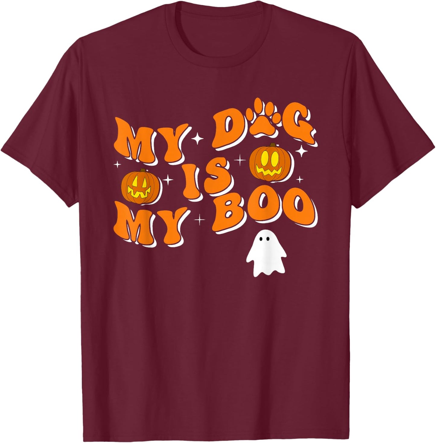 My Dog Is My Boo Groovy Ghost Dog Halloween Funny T-Shirt - T-Shirt | Maroon