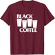 Black Coffee Punk T-Shirt - T-Shirt | Maroon