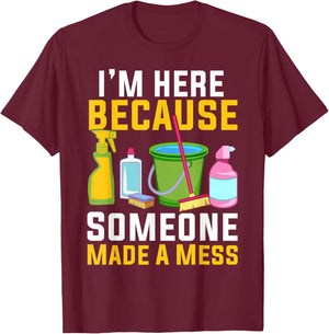 Funny Housekeeping Shirt Humor Cleaning Housekeeper T-Shirt - T-Shirt | Maroon
