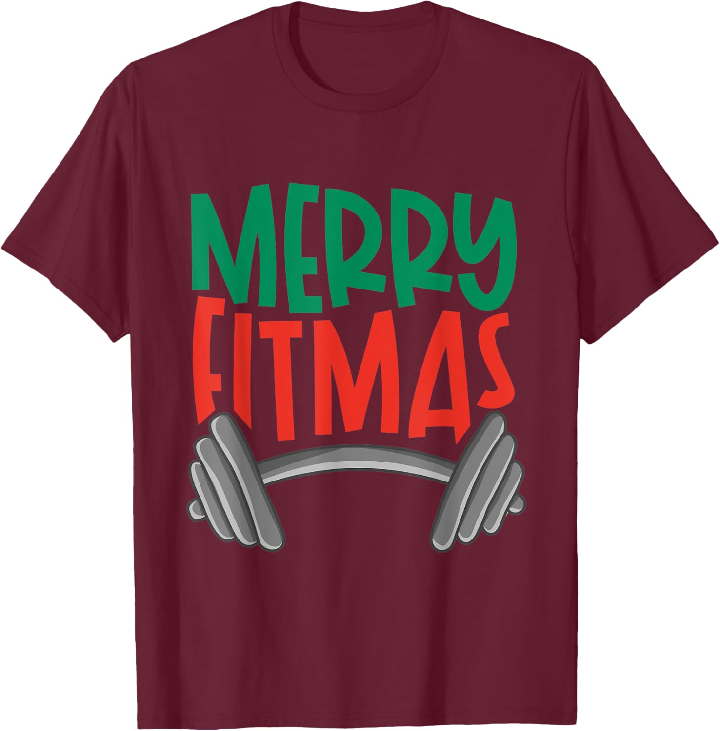 Funny Merry Fitmas Merry Christmas Fitness Nut Gift T-Shirt - T-Shirt | Maroon