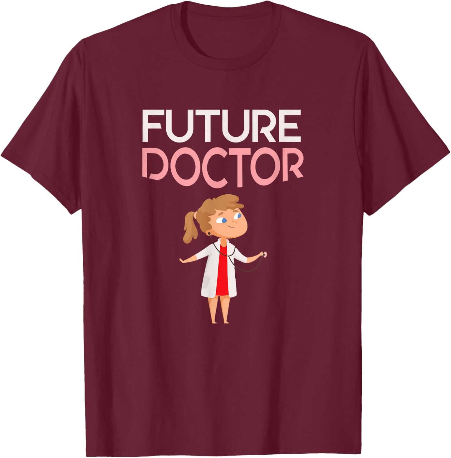 Future Doctor for Kids Funny Medical Gift T-Shirt - T-Shirt | Maroon