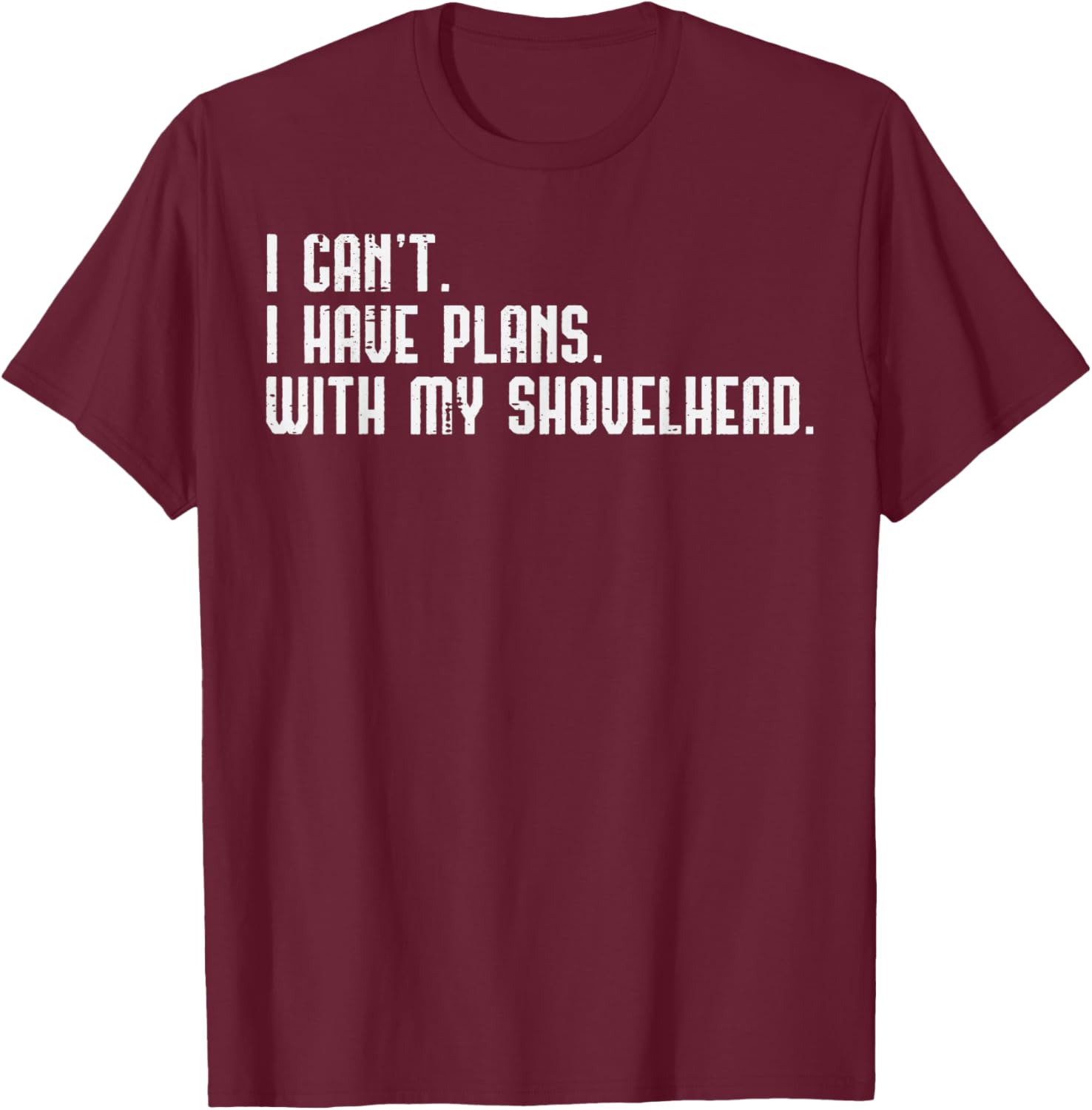 I Cant I Have Plans With Shovelhead Bike Mechanic Garage Men T-Shirt - T-Shirt | Maroon