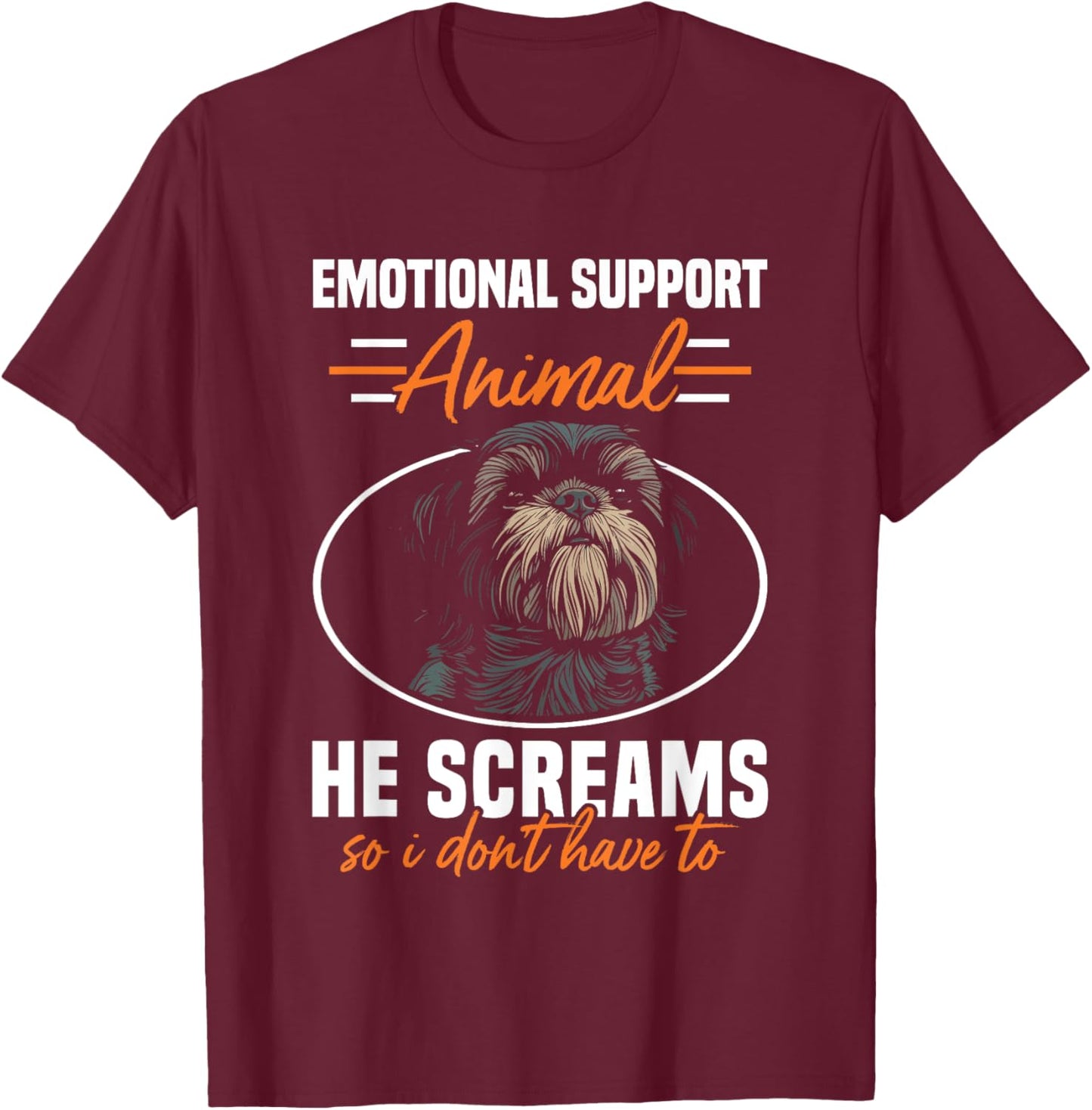 Emotional Support Animal Dog Breed Shih Tzu Dog Lover T-Shirt - T-Shirt | Maroon