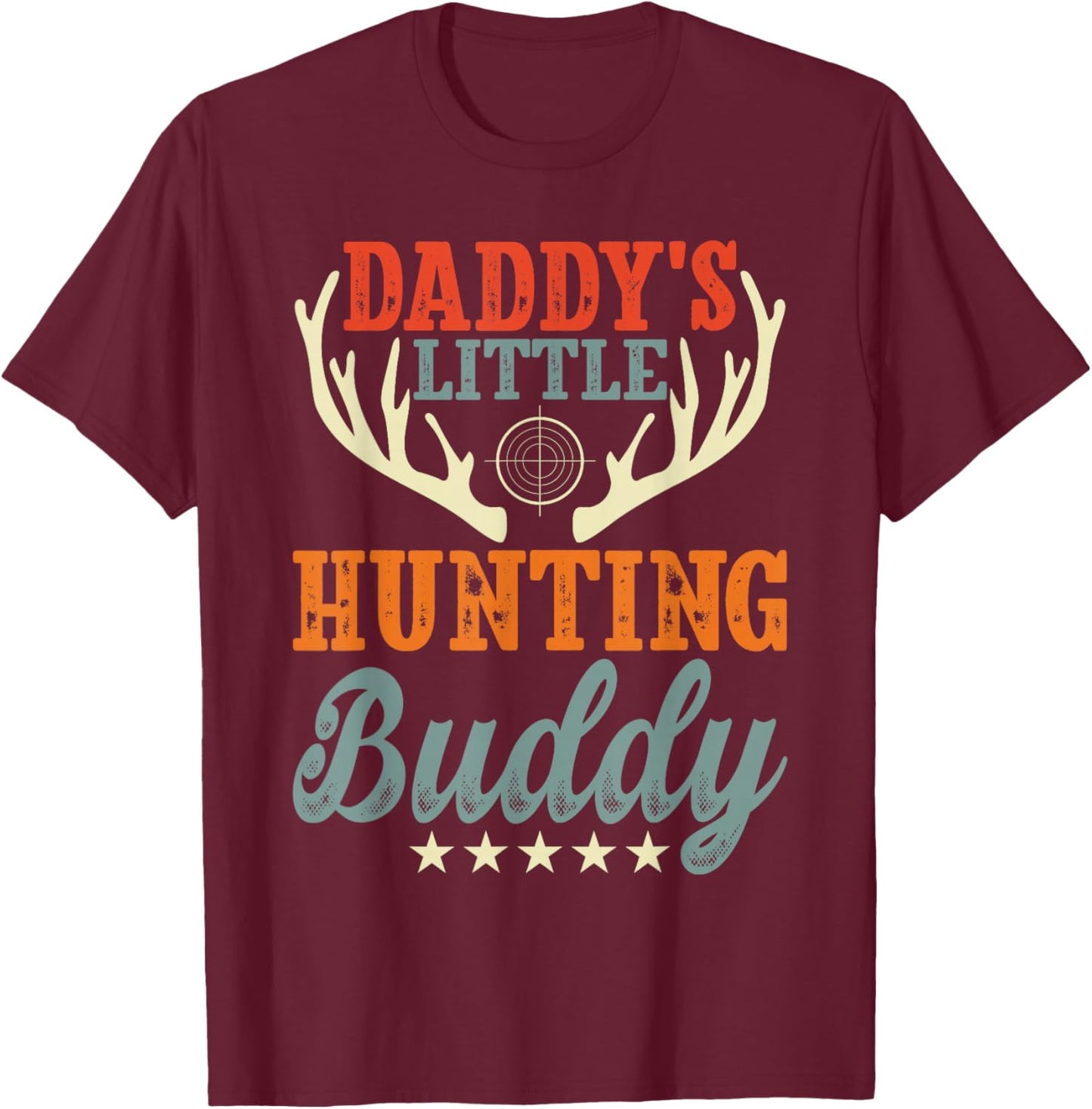 Retro Daddy's Little Hunting Buddy For Dad Boy Funny Deer T-Shirt - T-Shirt | Maroon
