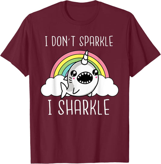 Shark Unicorn I Don't Sparkle I Sharkle Funny Shark Lover T-Shirt - T-Shirt | Maroon