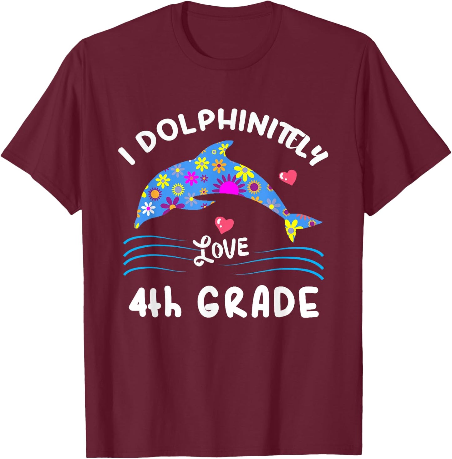 Cute Kids 4th Grade Back To School Girls Dolphin Themed Gift T-Shirt - T-Shirt | Maroon