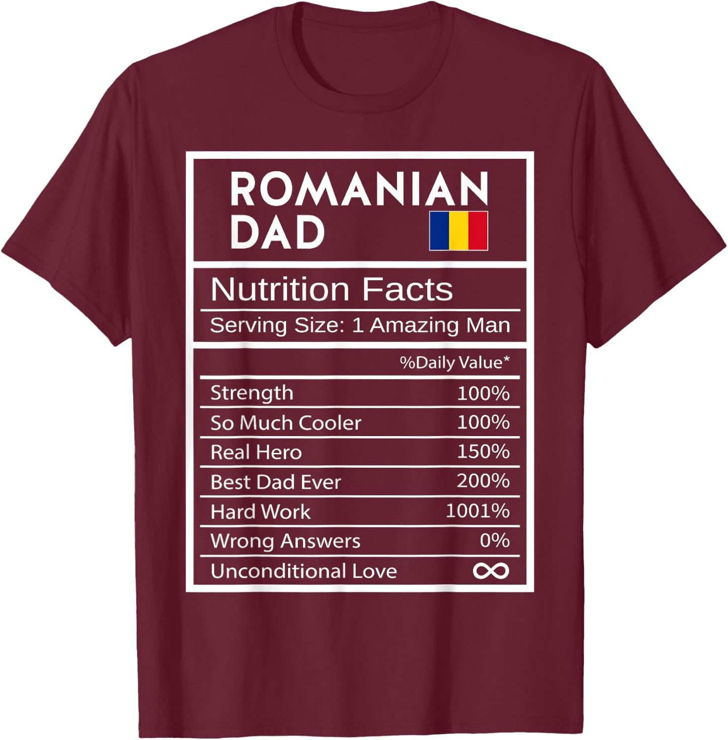 Romanian Dad Nutrition Facts National Pride Gift Dad T-Shirt - T-Shirt | Maroon